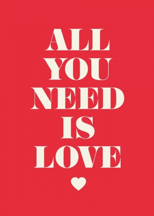 Picture of ALL YOU NEED IS LOVE