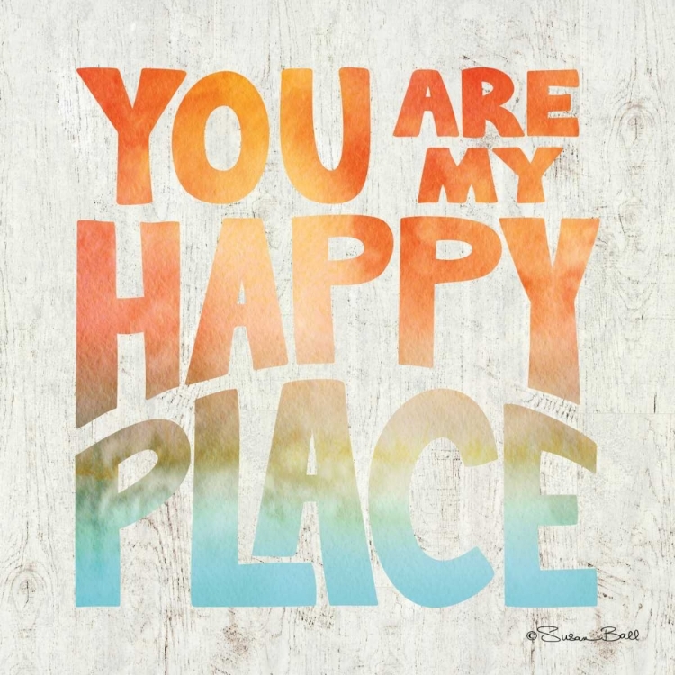 Picture of YOU ARE MY HAPPY PLACE