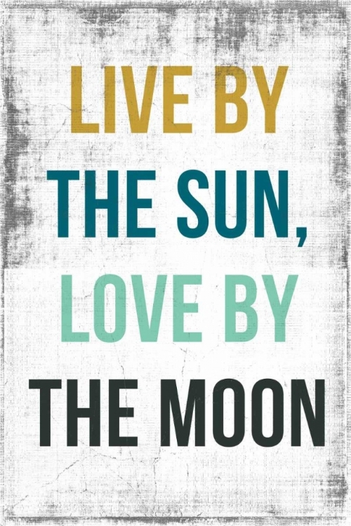 Picture of LIVE BY THE SUN LOVE BY THE MOON