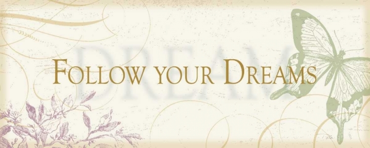 Picture of FOLLOW  YOUR DREAMS