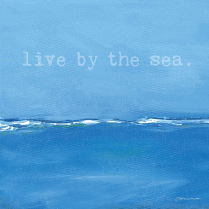 Picture of LIVE BY THE SEA