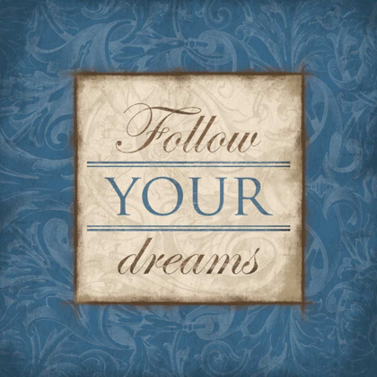 Picture of FOLLOW YOUR DREAMS BLUE