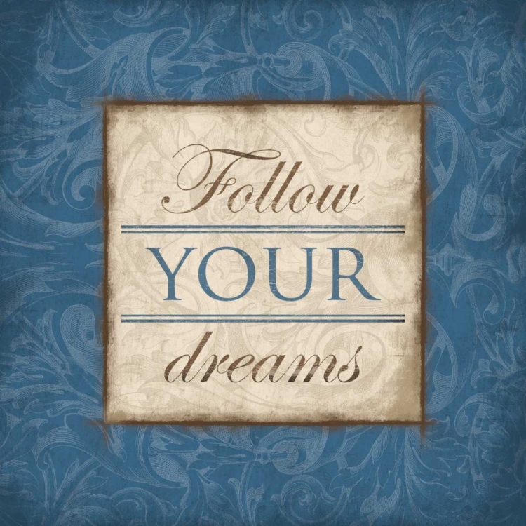 Picture of FOLLOW YOUR DREAMS BLUE