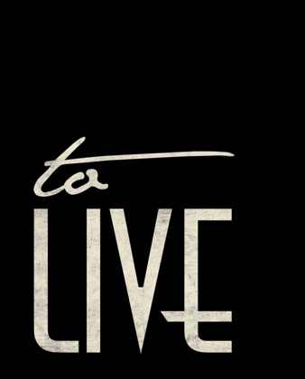 Picture of TO LIVE