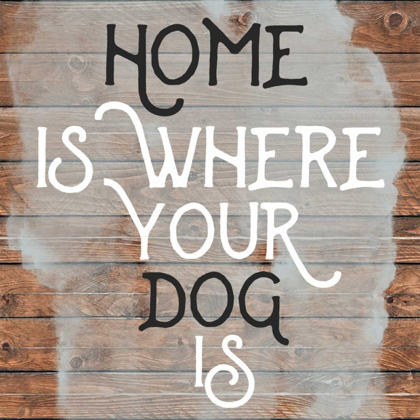 Picture of HOME IS DOG WOOD SIGN