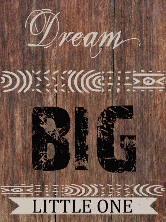 Picture of DREAM BIG LITTLE ONE