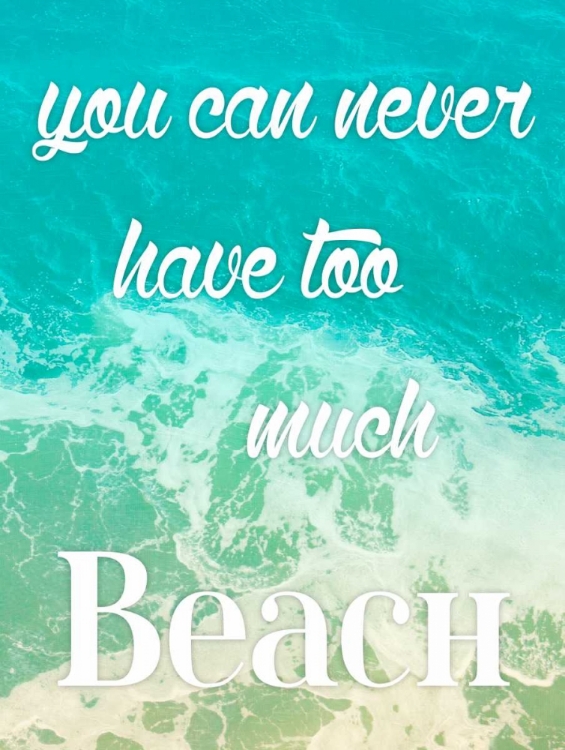 Picture of TOO MUCH BEACH