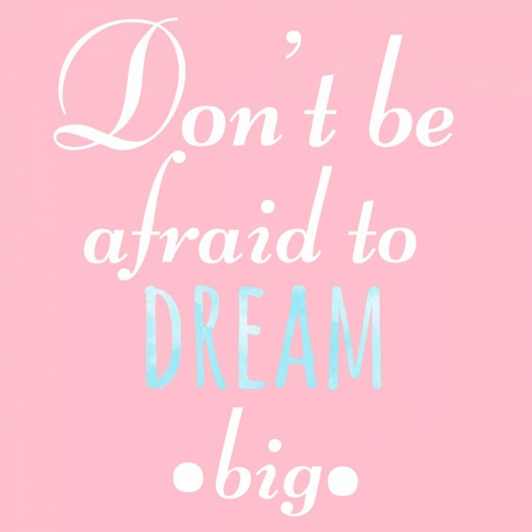 Picture of DREAM BIG