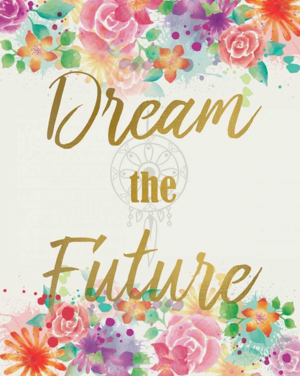 Picture of DREAM THE FUTURE