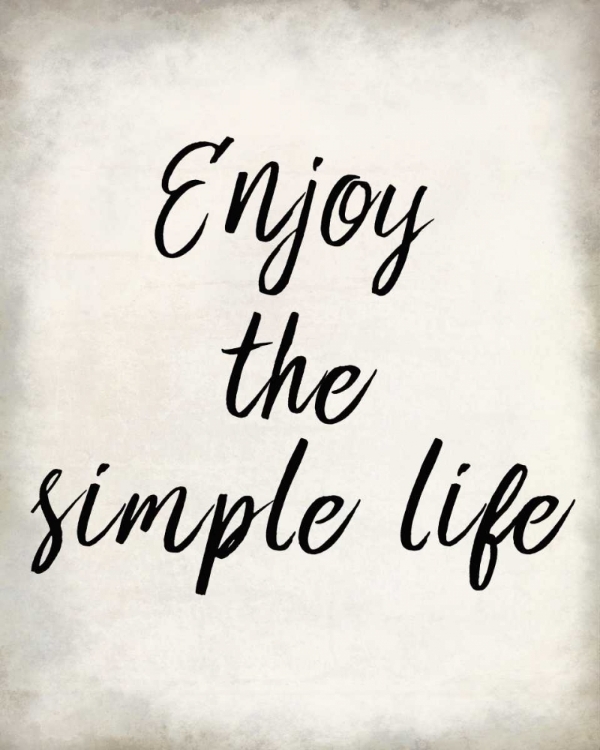 Picture of ENJOY THE SIMPLE LIFE