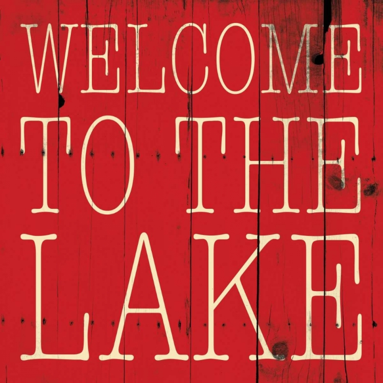 Picture of WELCOME TO THE LAKE