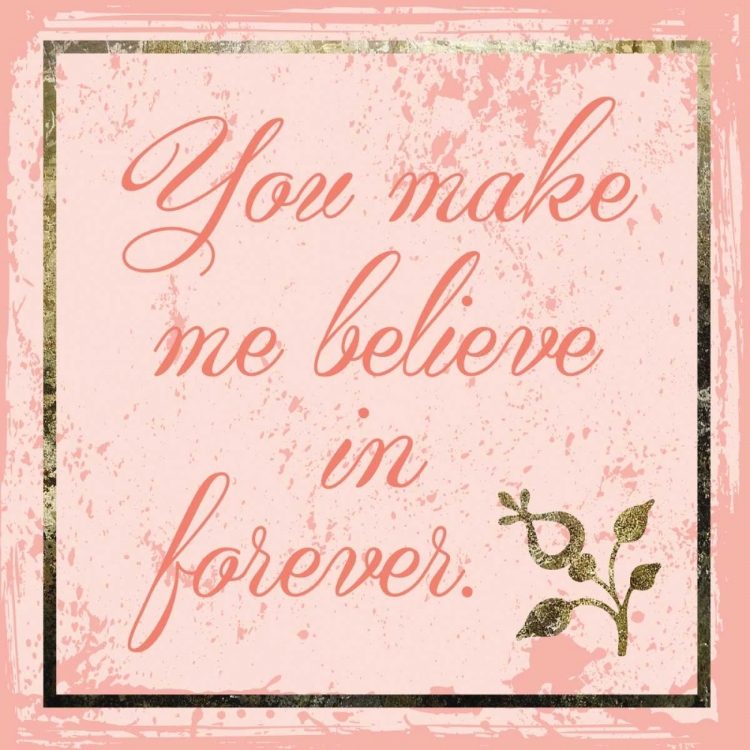 Picture of BELIEVE IN FOREVER