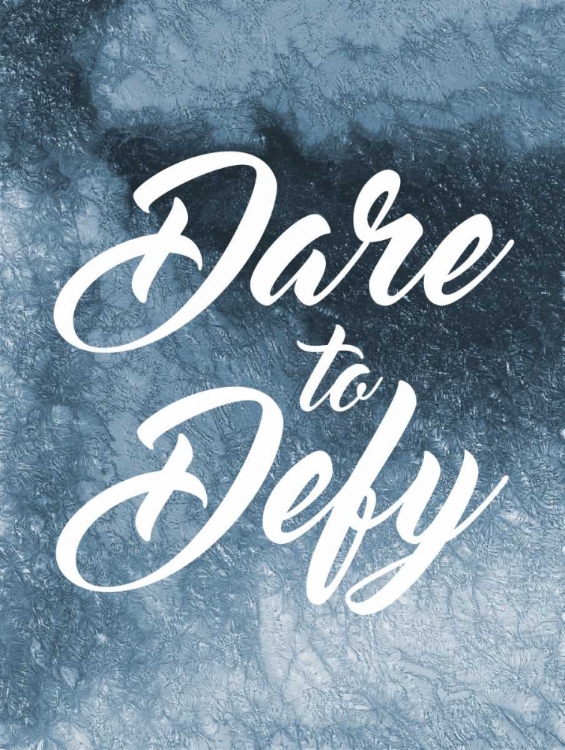 Picture of DARE TO DEFY