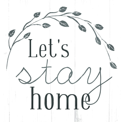 Picture of LETS STAY HOME