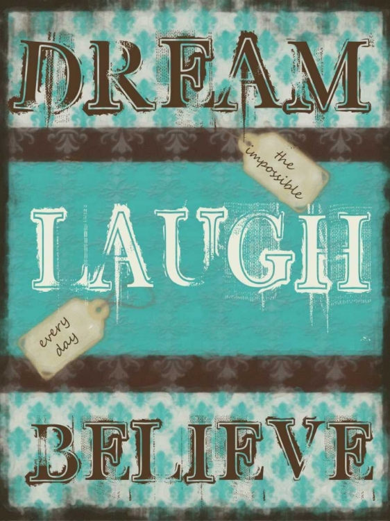 Picture of DREAM LAUGH BELIEVE