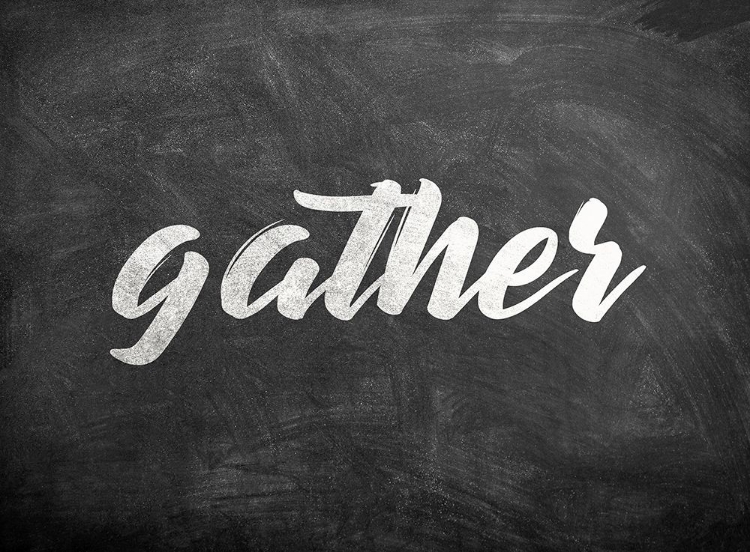 Picture of CHALKBOARD GATHER