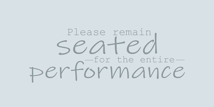 Picture of PLEASE REMAIN SEATED