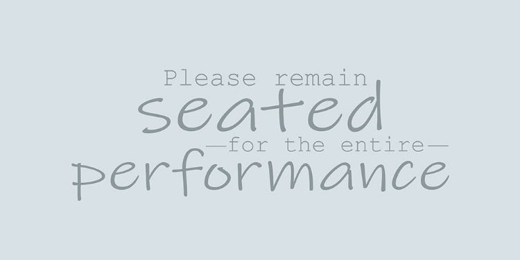 Picture of PLEASE REMAIN SEATED