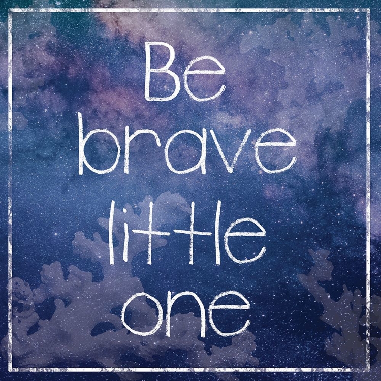 Picture of BE BRAVE