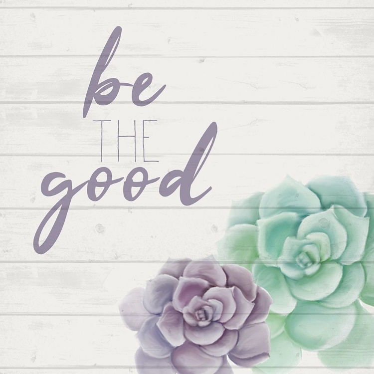 Picture of BE THE GOOD