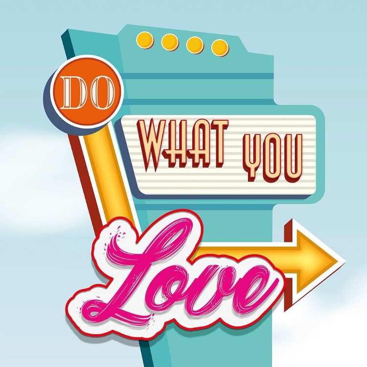 Picture of DO WHAT YOU LOVE