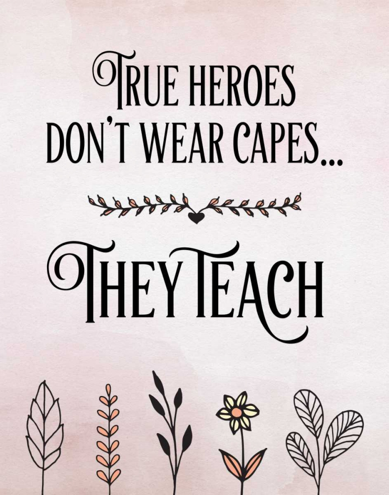 Somerset House - Images. True Heroes Teachers Quote