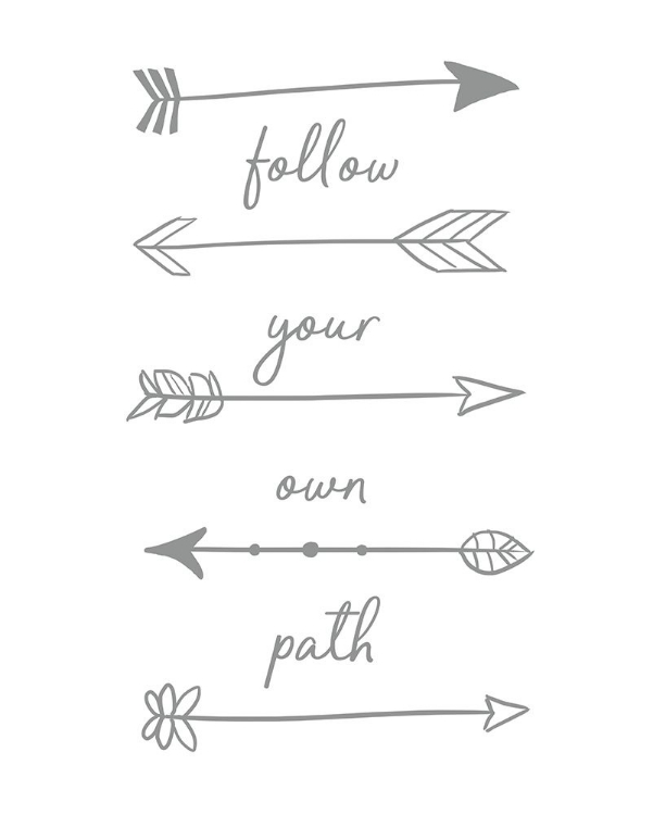 Picture of FOLLOW YOUR OWN PATH