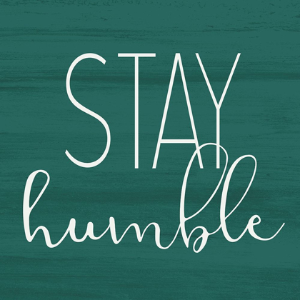 Picture of STAY HUMBLE