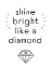 Picture of SHINE BRIGHT I