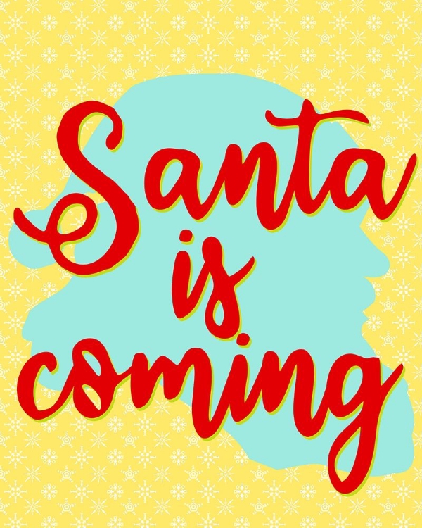 Picture of SANTA IS COMING