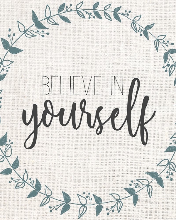 Picture of BELIEVE IN YOURSELF