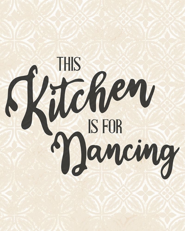 Picture of THIS KITCHEN IS FOR DANCING 2