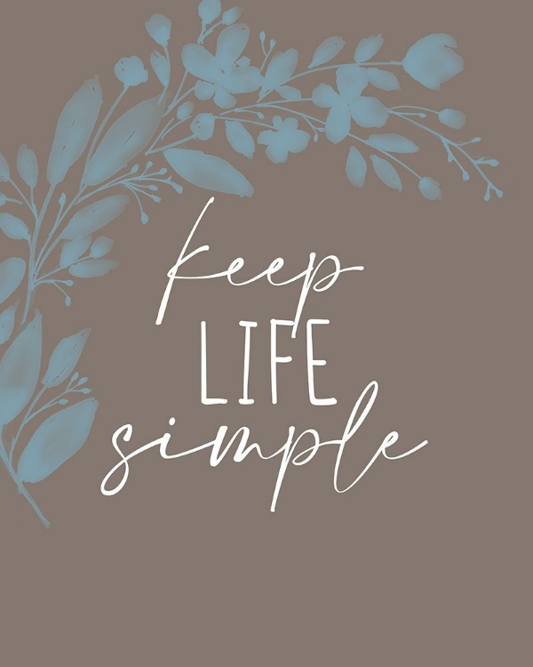 Picture of KEEP LIFE SIMPLE BRANCH