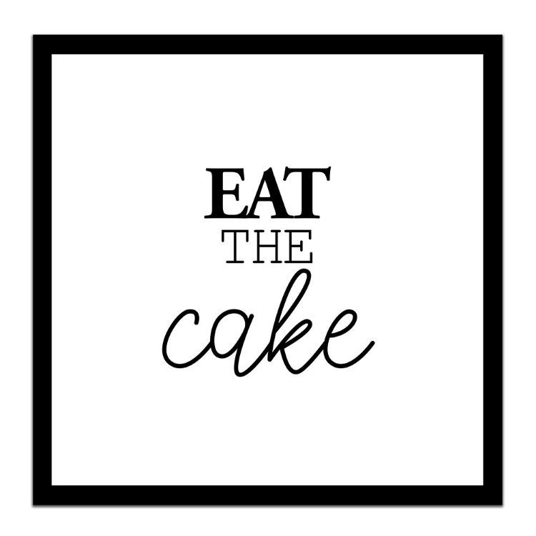 Picture of EAT THE CAKE