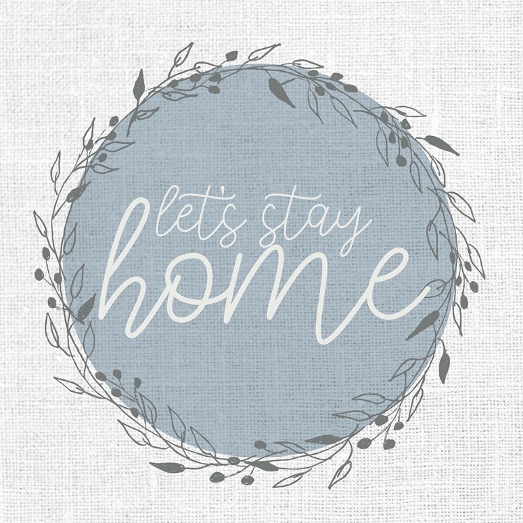 Picture of LETS STAY HOME CIRCLE