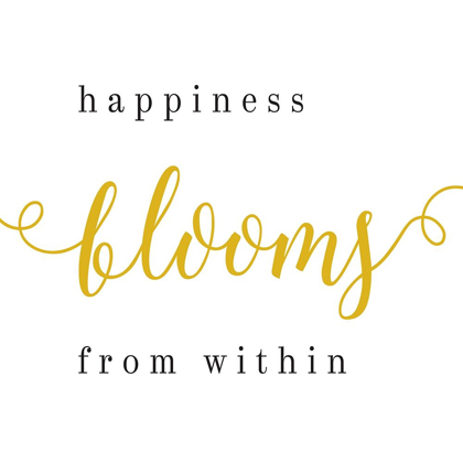 Picture of HAPPINESS BLOOMS FROM WITHIN