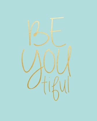 Picture of BE YOU TIFUL