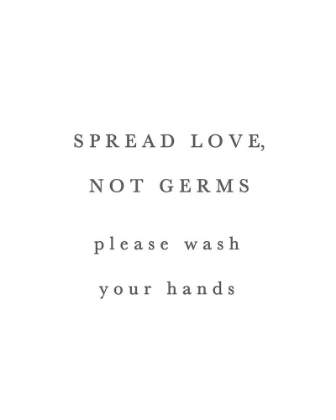 Picture of SPREAD LOVE NOT GERMS