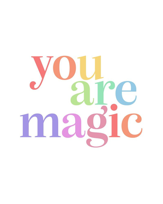 Picture of YOU ARE MAGIC MULTI COLOR