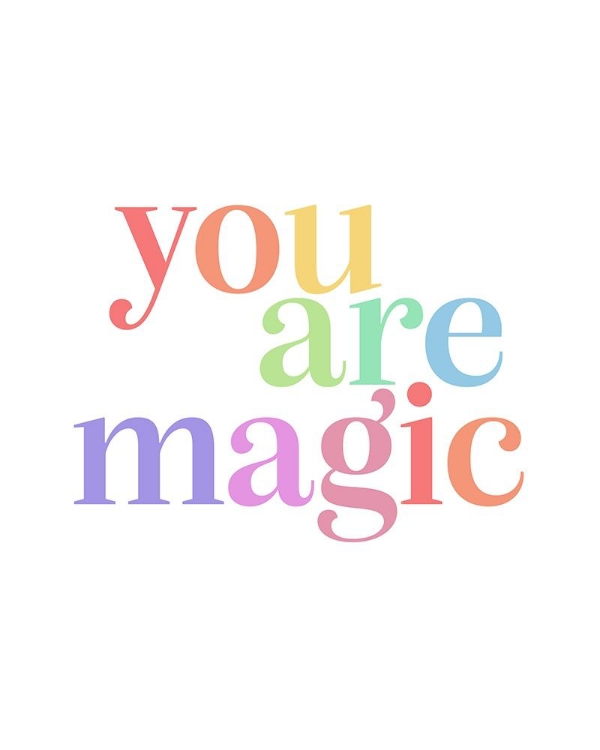 Picture of YOU ARE MAGIC MULTI COLOR