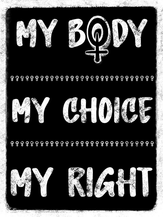 Picture of MY BODY MY CHOICE