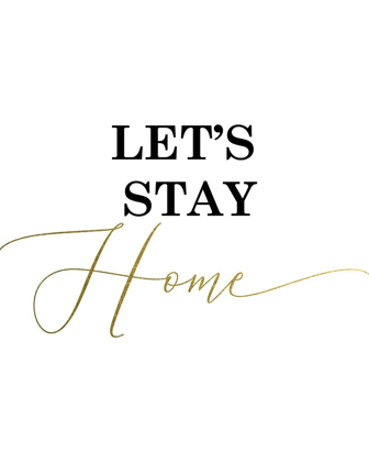 Picture of LETS STAY HOME