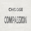 Picture of CHOOSE COMPASSION