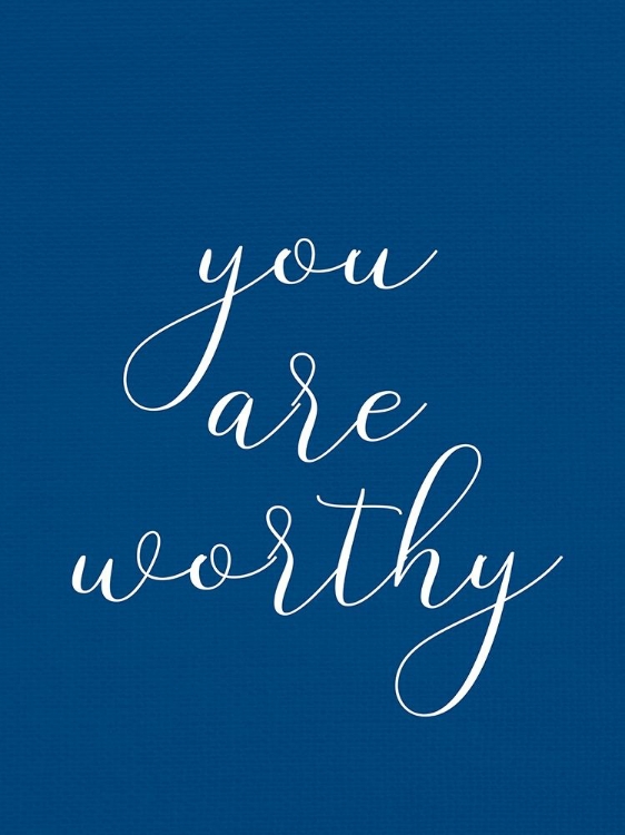 Picture of YOU ARE WORTHY