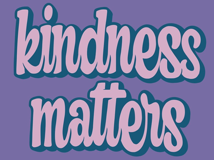 Picture of KINDNESS MATTERS