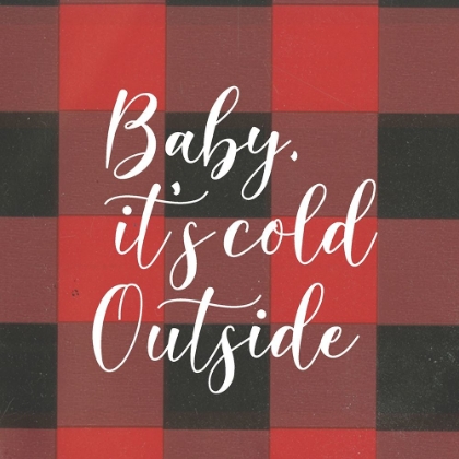 Picture of BABY, ITS COLD OUTSIDE I 