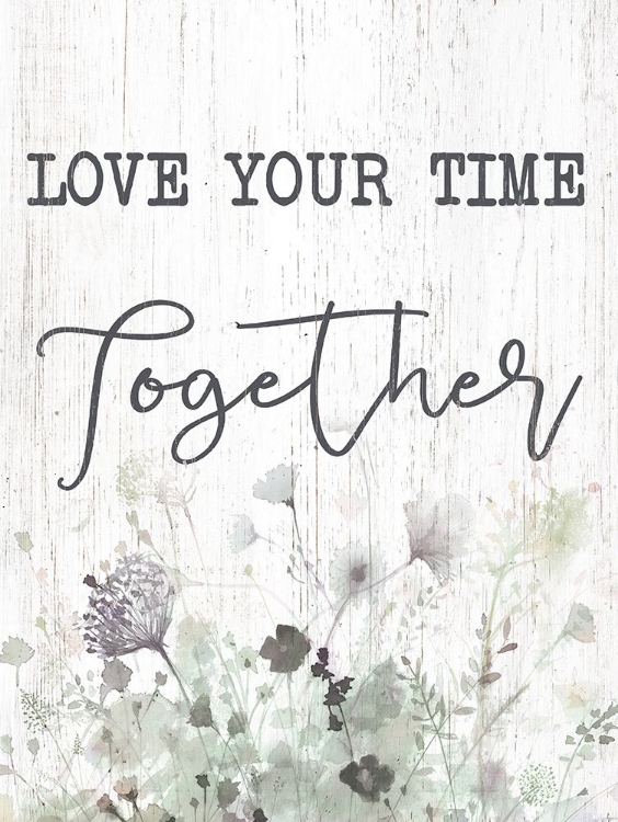 Picture of LOVE YOUR TIME TOGETHER