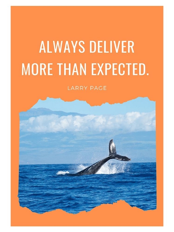 Picture of LARRY PAGE QUOTE: ALWAYS DELIVER