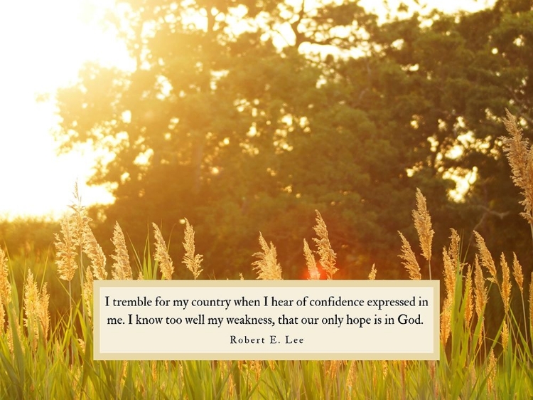 Picture of ROBERT E. LEE QUOTE: CONFIDENCE EXPRESSED