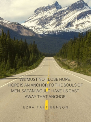 Picture of EZRA TAFT BENSON QUOTE: HOPE IS AN ANCHOR